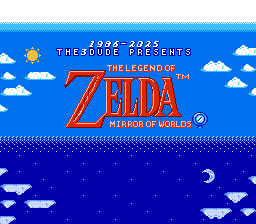 The Legend of Zelda: Mirror of Worlds  By The3Dude | 任天堂薩爾達傳說改版 The Legend of Zelda: Mirror of Worlds